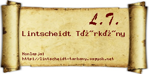 Lintscheidt Tárkány névjegykártya